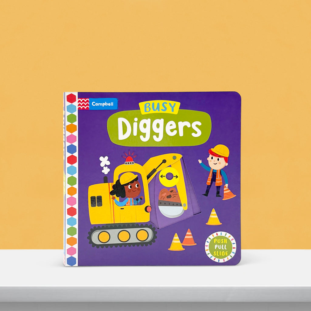 Busy Diggers: A Push, Pull, Slide Board Book