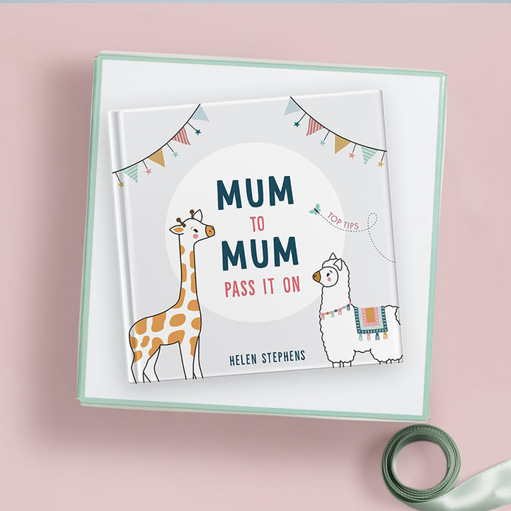Mum To Mum Pass It On Book