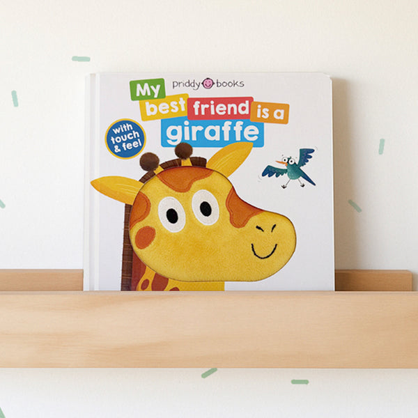 My Best Friend is A Giraffe Touch and Feel Board Book